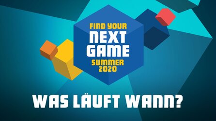 Find Your Next Game: Unser Programm, kommende Highlights und alle Reveals