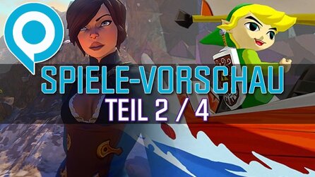 Gamescom 2013 - Spiele-Vorschau - Teil 2 - Diese Spiele sind auf der Messe