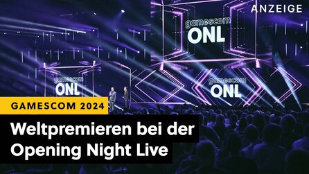 Das ist die Opening Night Live auf der gamescom 2024 - Programm, Tickets und alle Infos