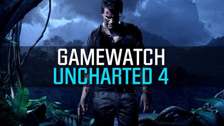 Gamewatch: Uncharted 4: A Thiefs End - Härtetest: Sexy genug? Lässt Nate nach?