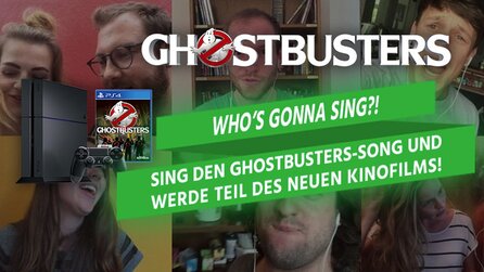 »Who’s gonna sing?!« - Ghostbusters-Titelsong singen und Teil des Kinofilms werden