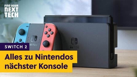 Nintendo Switch 2: Release, Preis, Specs, alle Gerüchte – das wissen wir über den Switch-Nachfolger