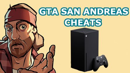 GTA San Andreas: Alle Cheats für Xbox Series XS und Xbox One (+ GTA Trilogy)