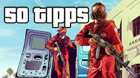 GTA 5 - Guide: Geld, Autos, Missionen - 50 nützliche Tipps zum Start