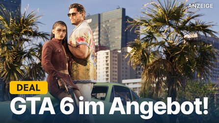 GTA 6 jetzt im Sonderangebot: Preis wird plötzlich drastisch reduziert!