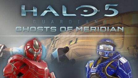 Halo 5 - Kostenloser »Ghosts of Meridian«-DLC erschienen