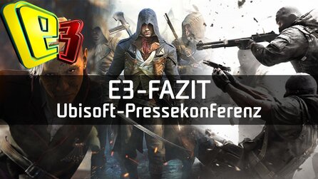 Ubisoft - Die E3-Pressekonferenz zusammengefasst