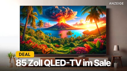 85 Zoll QLED 4K-TV jetzt 60% günstiger im Angebot: 144Hz-Fernseher mit Mini-LED-Display zum besten Preis aller Zeiten sichern!