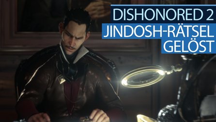 Dishonored 2 - Die Video-Lösung zum Jindosh-Rätsel