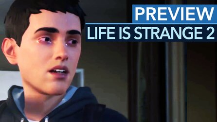 Life is Strange 2 - Vorschau-Video: Mit Gewalt aus dem Alltag gerissen