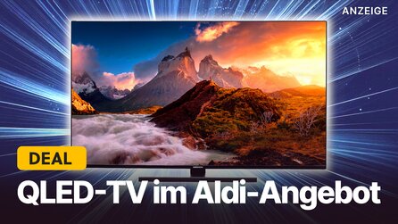 QLED-TV für 299€ im Aldi-Angebot: Was kann der 4K-Fernseher zum Discounter-Preis?