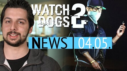 News: Watch Dogs 2 mit neuem Hauptcharakter - Dawn of War 3 mit Riesen-Einheiten + Basenbau