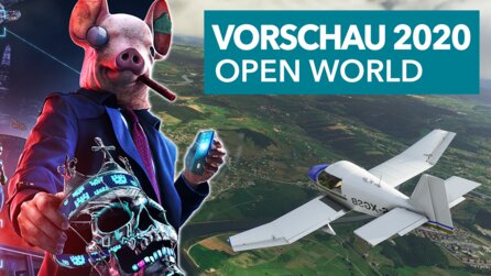 Open World-Spiele 2020 - Highlights für PS4, Xbox One + Switch