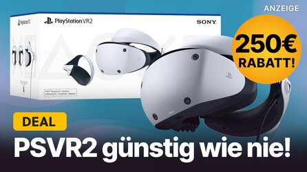 PSVR2 günstig wie nie im Angebot: VR-Headset für PS5 jetzt mit 250€ Rabatt abstauben!