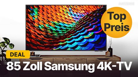 85 Zoll Samsung 4K-TV zum halben Preis im Angebot: Diesen riesigen Fernseher gibt es nirgendwo sonst so günstig!