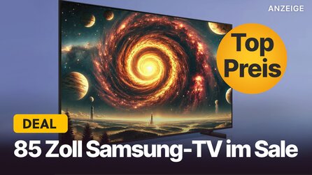 85 Zoll Samsung 4K-Fernseher im Top-Angebot: Jetzt 1200€ Rabatt auf diesen 120Hz-TV sichern!