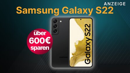 Samsung Galaxy S22 jetzt günstig zum Handyvertrag holen + über 600€ sparen