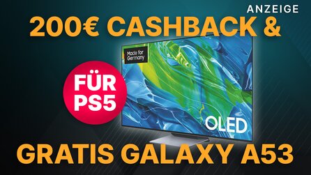 Samsung OLED TVs für PS5: 200€ Cashback + gratis Smartphone bei MediaMarkt