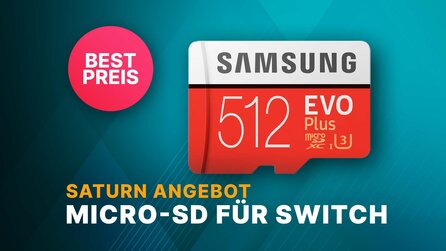 Saturn Angebot: 512 GB Micro-SD für Nintendo Switch zum Bestpreis [Anzeige]