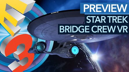 Star Trek: Bridge Crew - Pflichtbesuch für echte Trekkies