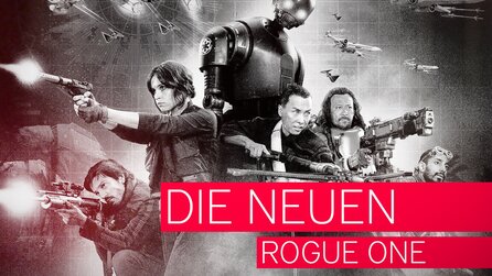 Star Wars: Rogue One - Die neuen Charaktere im Video-Special