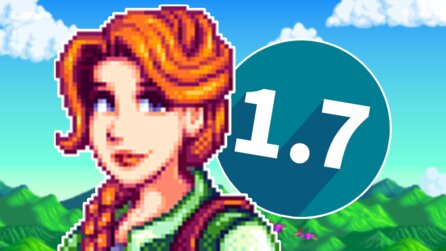Stardew Valley Update 1.7: Alle bekannten Infos zu Release und Inhalten des heiß ersehnten Patches