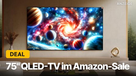 Brandneuer 75 Zoll QLED-TV im Amazon-Angebot: Dieser 4K-Fernseher bietet Qualität fast auf OLED-Niveau, ist aber viel günstiger!