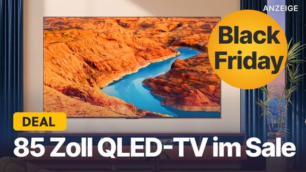 85 Zoll QLED-TV günstig wie nie: Dieser gigantische 4K-Fernseher im Black-Friday-Angebot bietet Kino-Feeling zum Sparpreis!