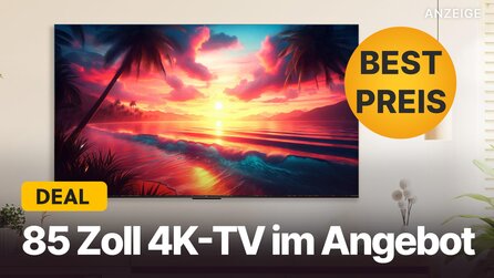 85 Zoll 4K-TV zum Bestpreis im Amazon-Angebot: Keinen anderen Fernseher dieser Größe bekommt ihr so günstig!