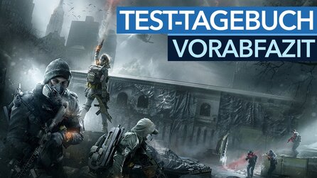 The Division - Test-Update: Vorab-Fazit