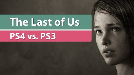 The Last of Us Remastered - Grafikvergleich: PS3 gegen PS4