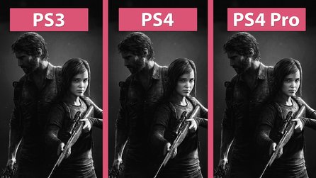 The Last of Us - PS3 gegen PS4 und PS4 Pro im Grafik-Vergleich