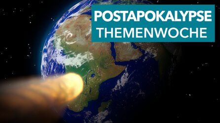 Themenwoche Postapokalypse - Wir lassen die Welt untergehen