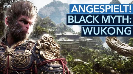 Grafikblender oder Actiontraum? - Black Myth: Wukong angespielt