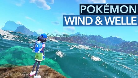 Wind + Welle - Pokémon muss endlich aufwachen!