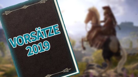 Unsere Gaming-Vorsätze für 2019 - Was sind eure?