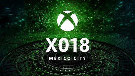 Xbox-Event X018 - Alle wichtigen News + Trailer in der Übersicht