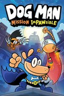 Dog Man: Mission Impawsible