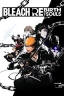 Bleach: Rebirth of Souls