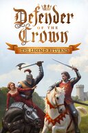 Defender of the Crown: The Legend Returns