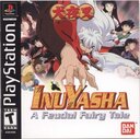 InuYasha: A Feudal Fairy Tale