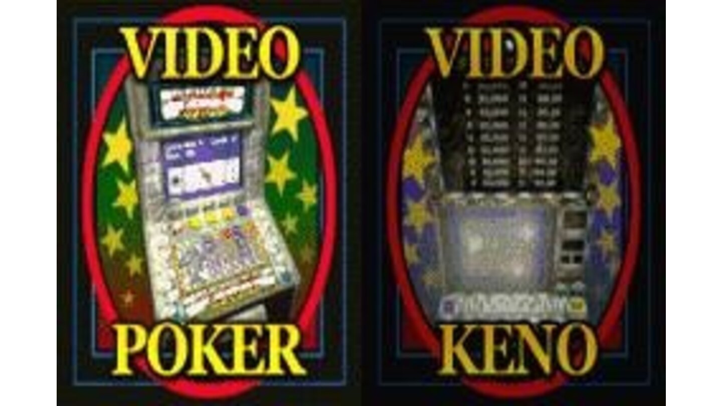 For video games we have the choice between poker and keno.
