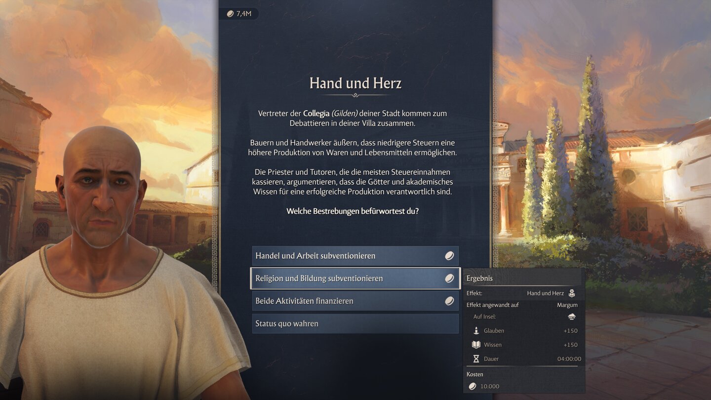 Immer mal wieder erwarten meine Bewohner Entscheidungen von mir, die temporäre Effekte bewirken.