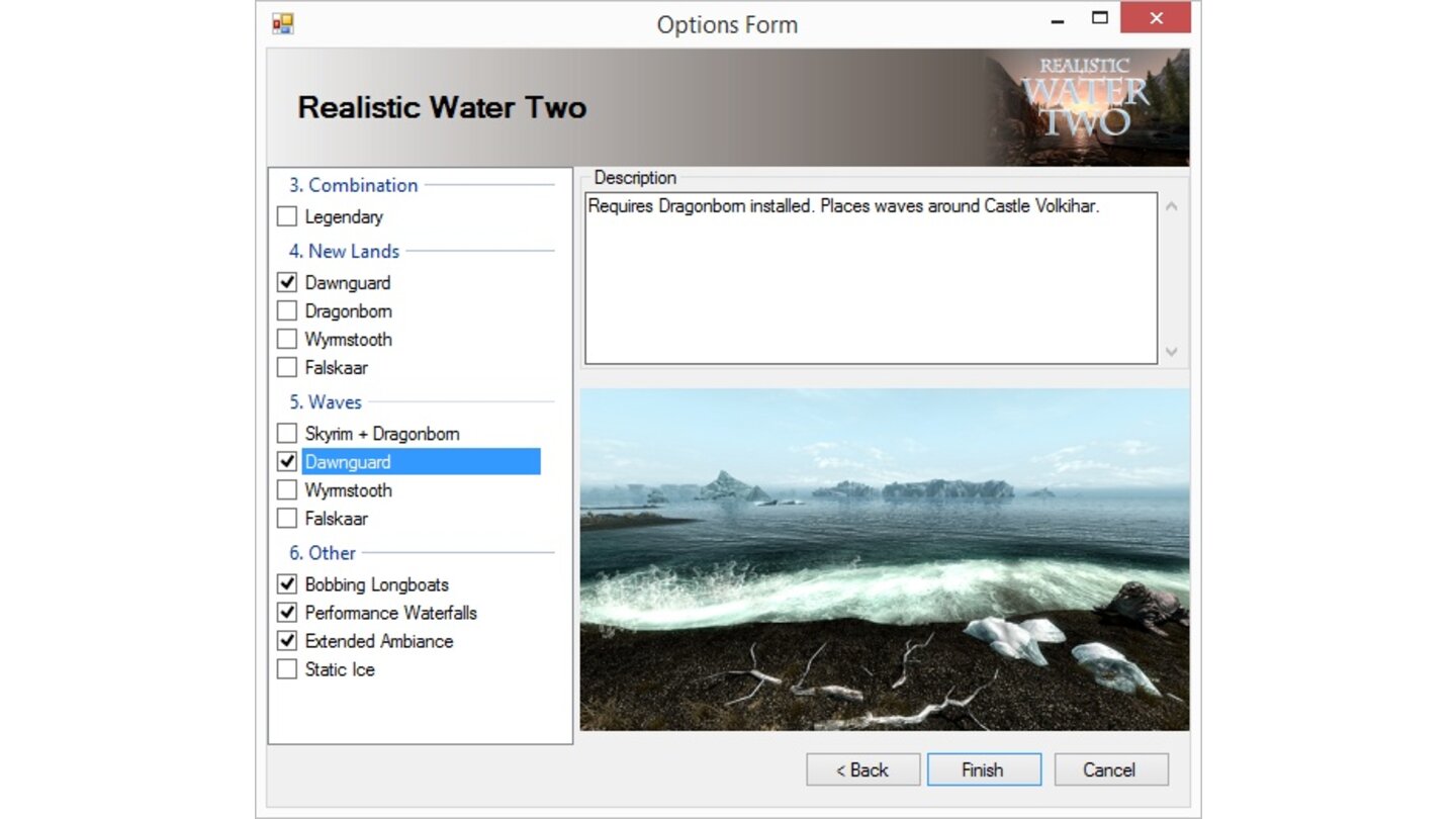 Skyrim Mod Anleitung - Schritt 14.2Wer nur Dragonborn oder nur Dawnguard besitzt, lässt Punkt 3 komplett frei und wählt unter Punkt 4 und Punkt 5 seinen DLC. Dazu noch unter Punkt 6 »Bobbing Longboats«, »Performance Waterfalls« und »Extended Ambience« wählen und mit »Finish« bestätigen.