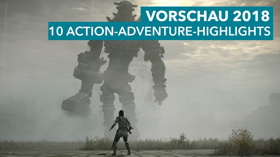 2018 dürfen wir uns unter anderem auf das Action Adventure-Highlight Shadow of the Colossus freuen.