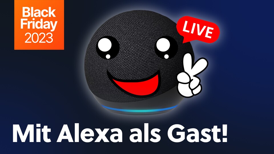 Alexa wird am Black Friday Special Stream ordentlich mitmischen!