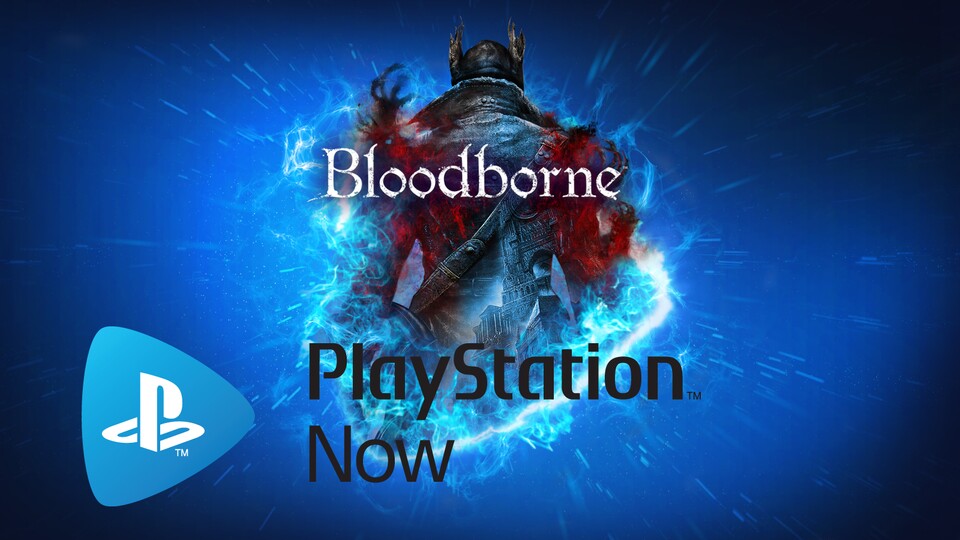 Mit PS Now erhält man Zugriff auf einige hochkarätige AAA-Titel, unter anderem auf Bloodborne.