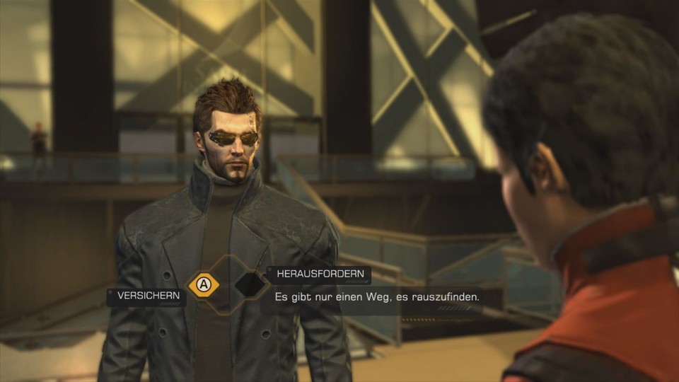 Deus Ex Human Revolution : Nicht nur in unserer Spielweise, auch in den zahlreichen Dialogen können wir zwischen verschiedenen Antworten wählen. 