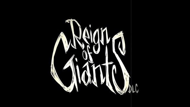 »Reign of Giants«-Trailer von Dont Starve