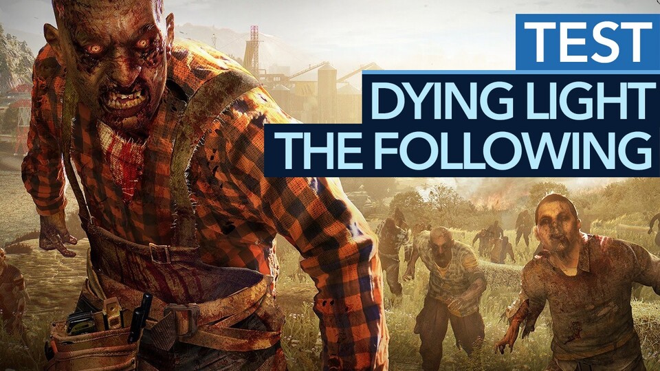 Dying Light: The Following - Testvideo zum grandiosen Zombie-Addon